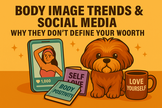 Why Body Image Trends Are All Over Social Media — And Why That Doesn’t Have to Ruin Your Day
