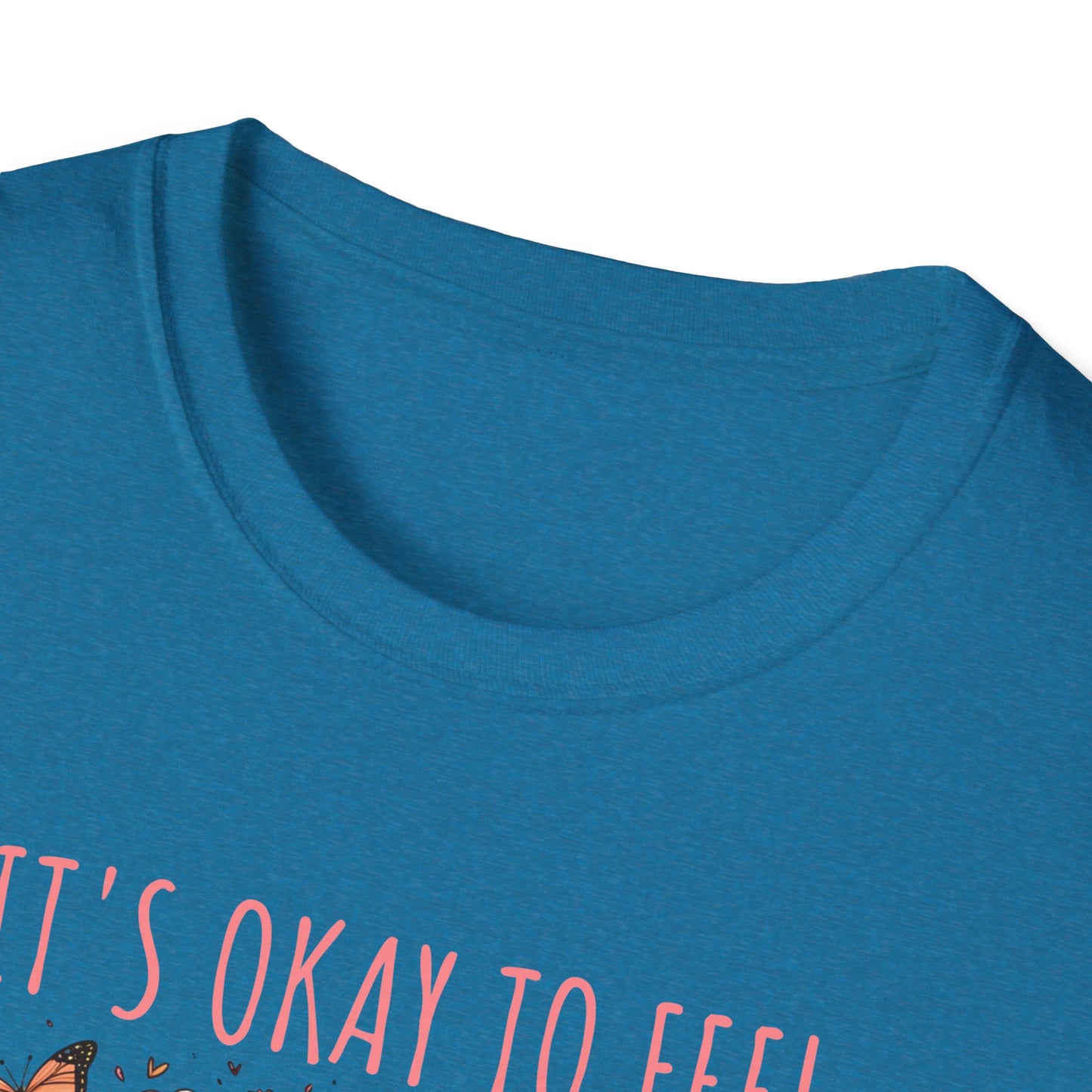 It's Okay to Feel All the Feels Unisex Graphic T-Shirt