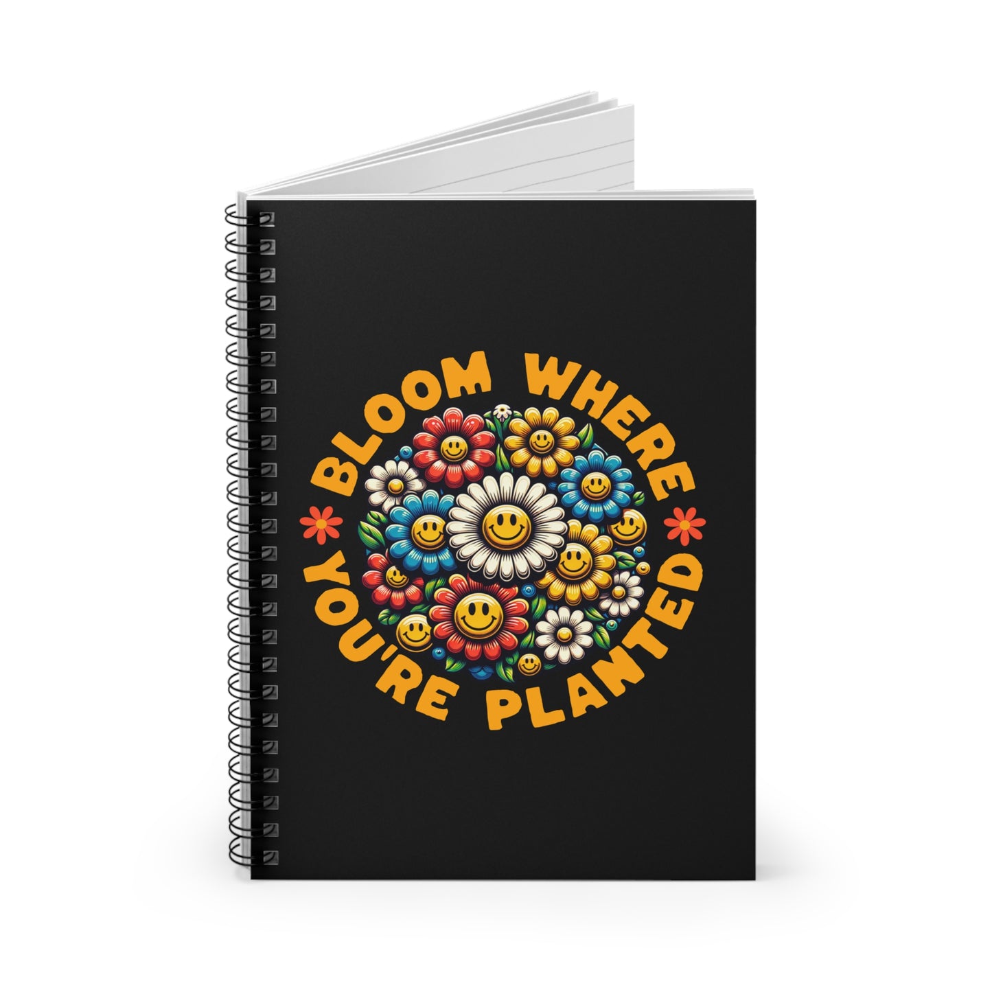 Bloom Where You're Planted Spiral Journal Notebook