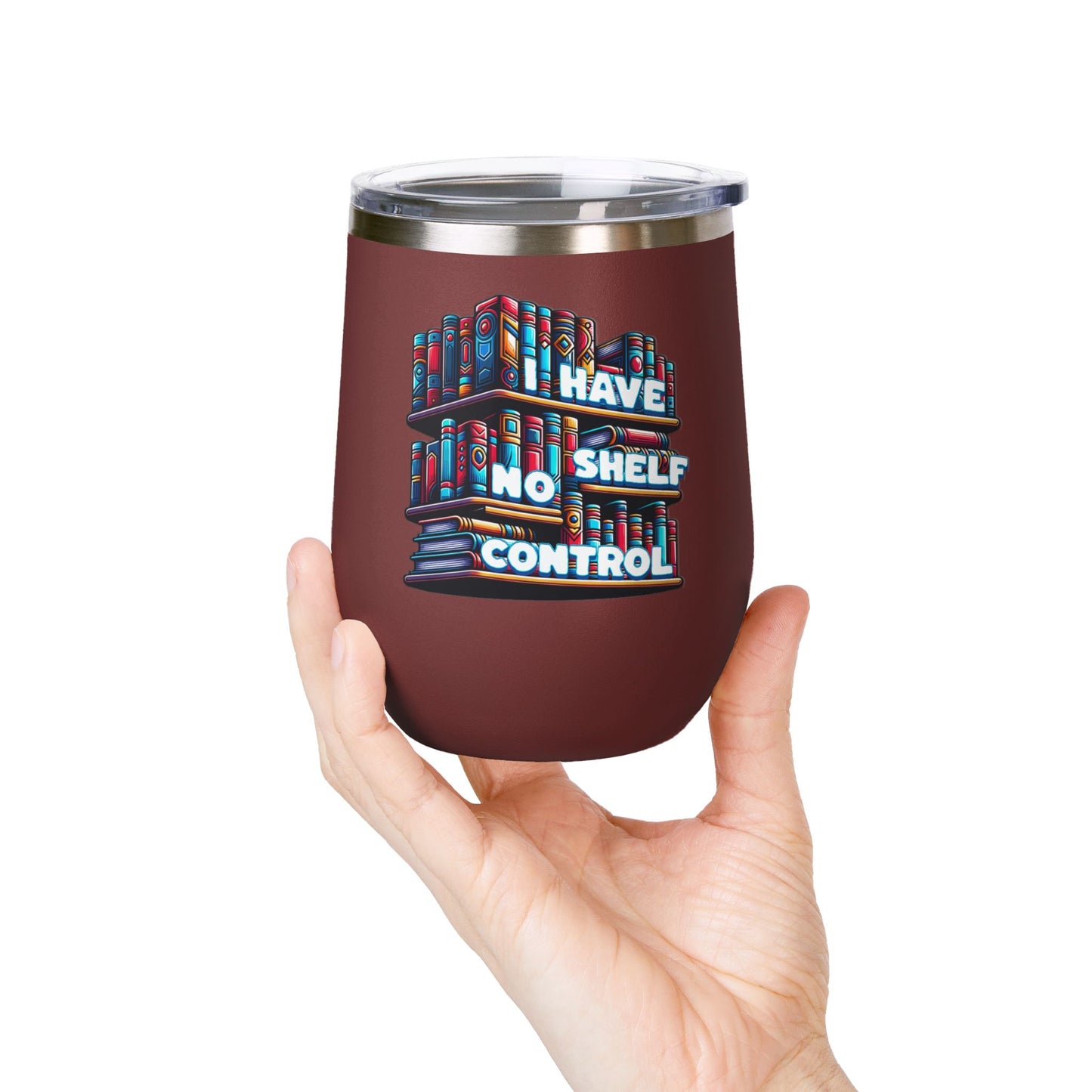 No Shelf Control 12oz Insulated Wine Tumbler