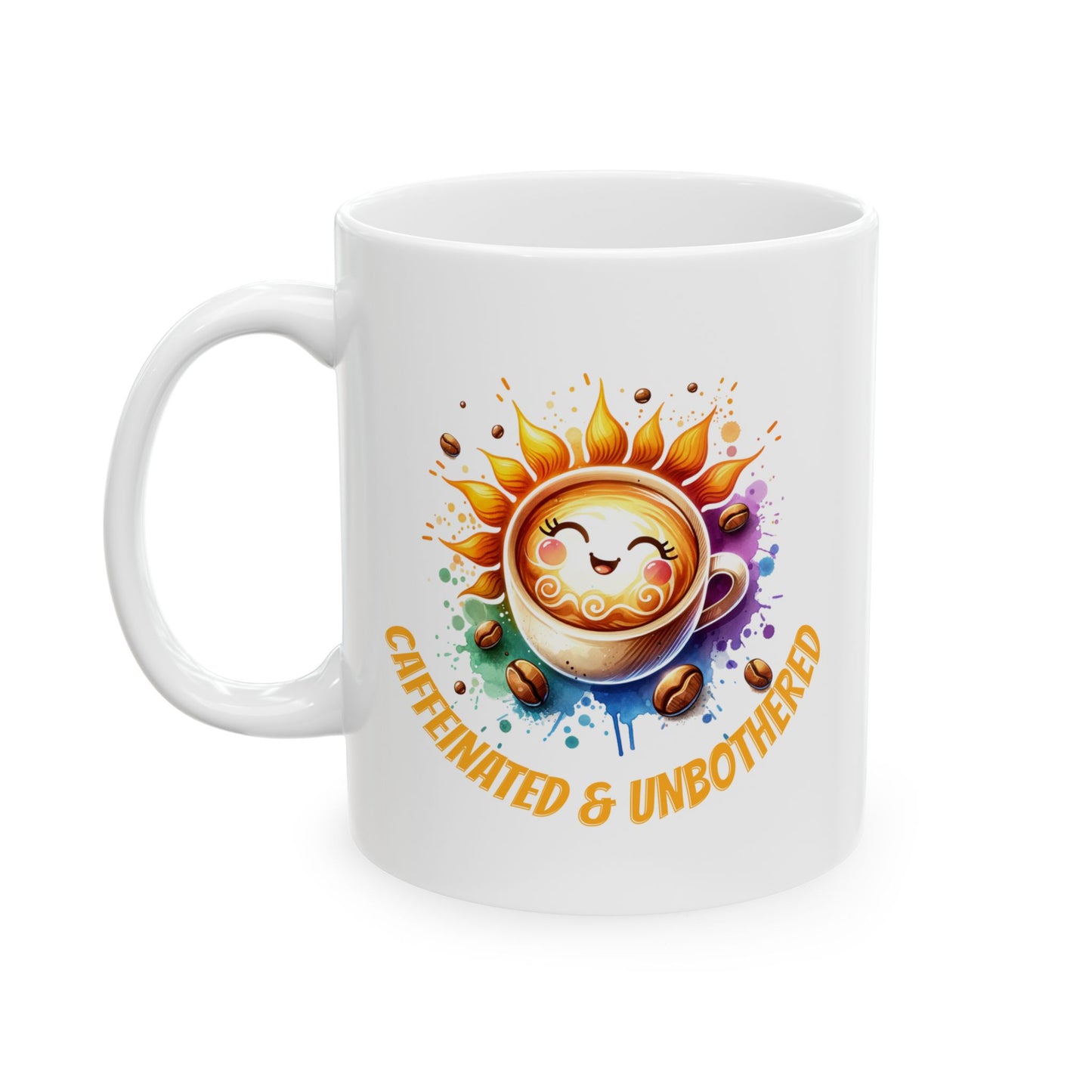 Caffeinated & Unbothered Ceramic Mug