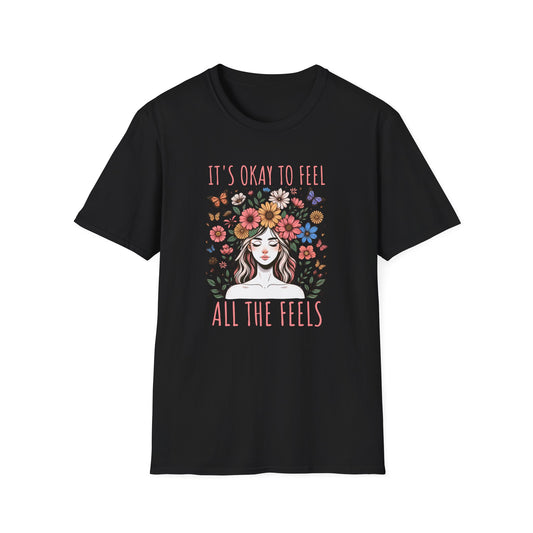 It's Okay to Feel All the Feels Unisex Graphic T-Shirt