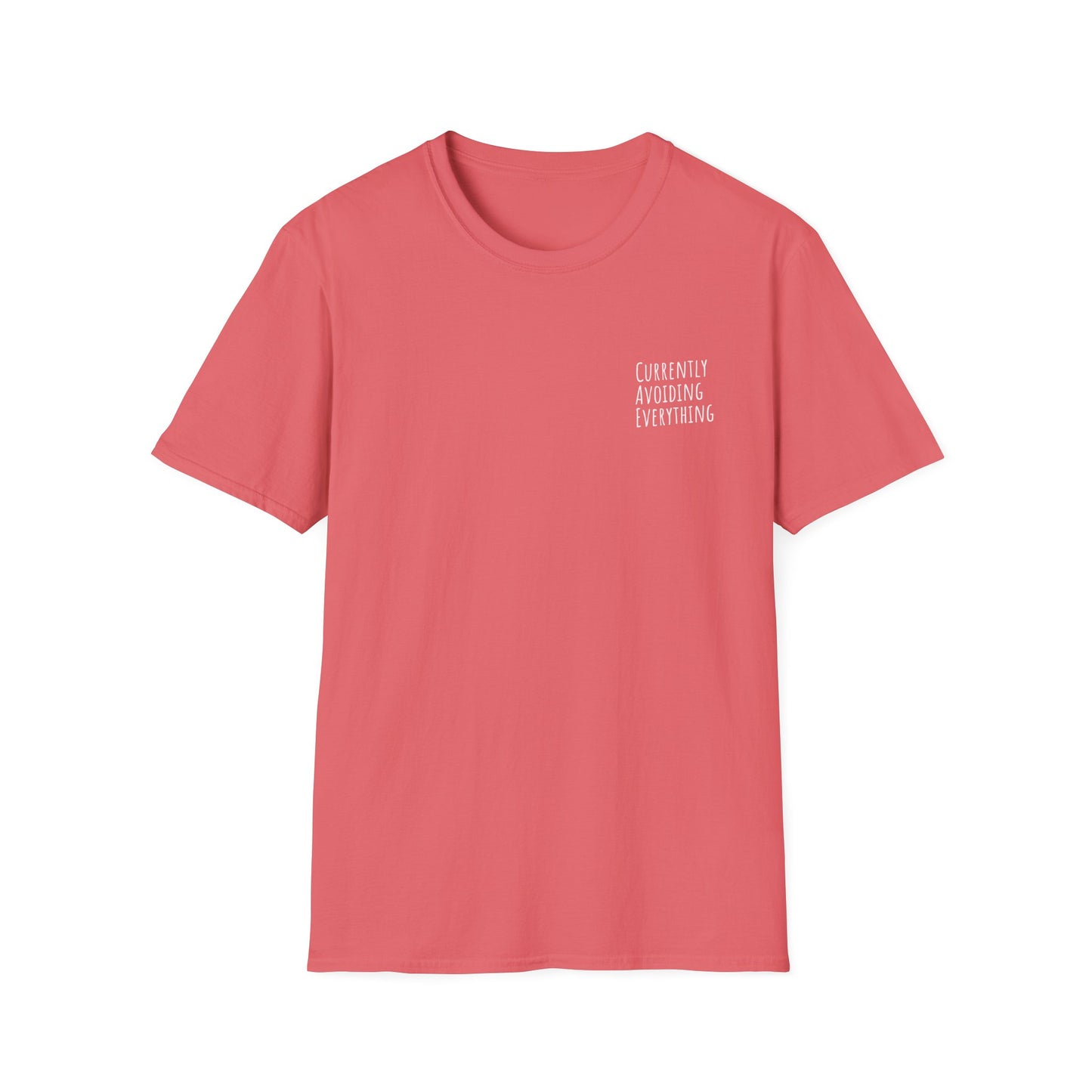 Currently Avoiding Everything Unisex T-Shirt