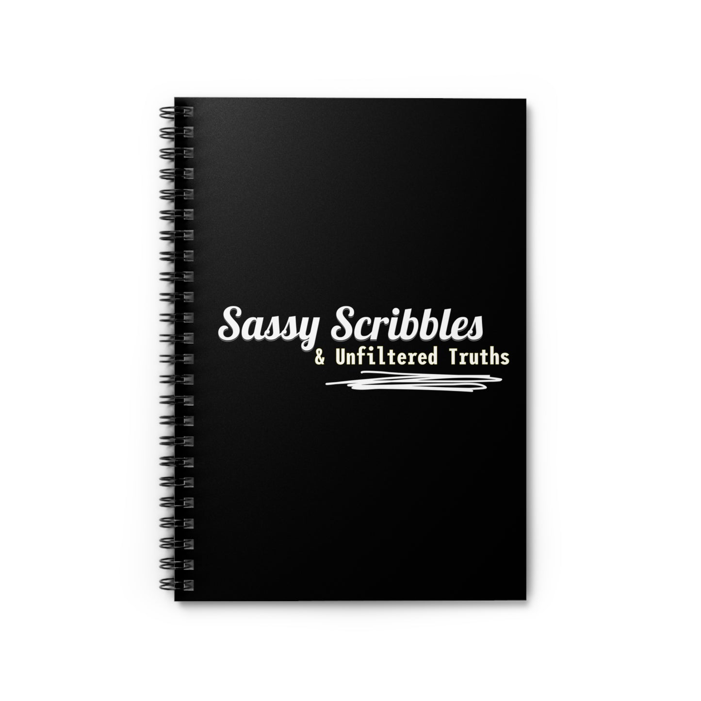 Sassy Scribbles & Unfiltered Truths Journal Notebook
