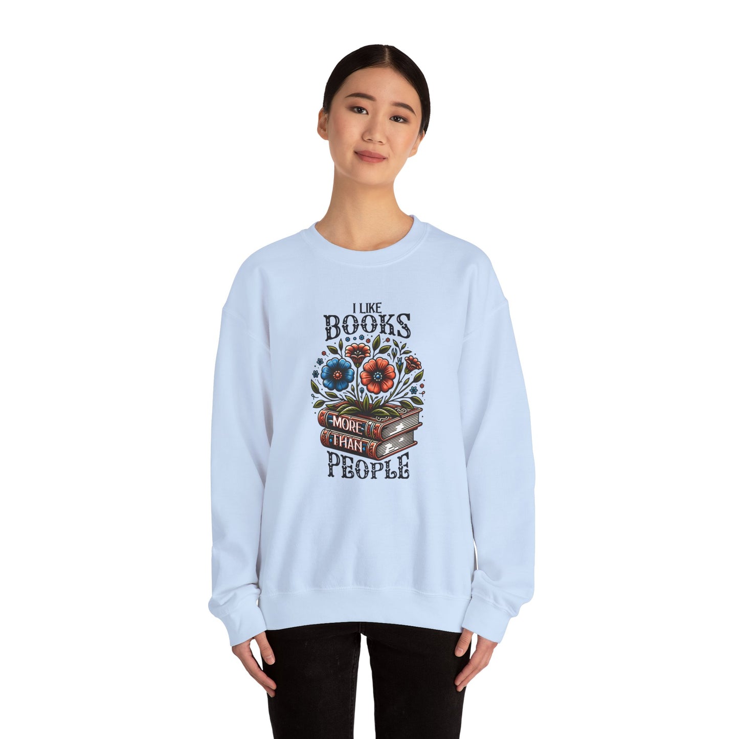 Books More Than People Crewneck Sweatshirt