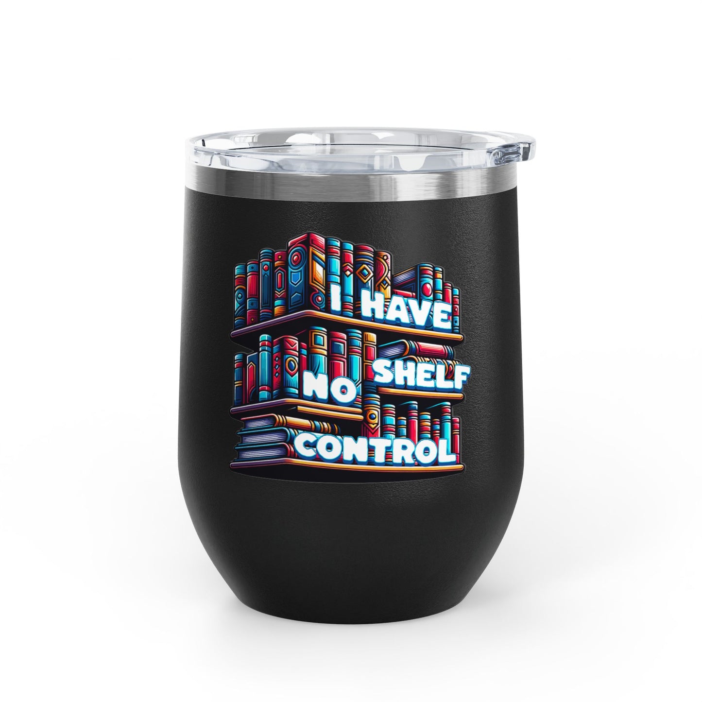 No Shelf Control 12oz Insulated Wine Tumbler