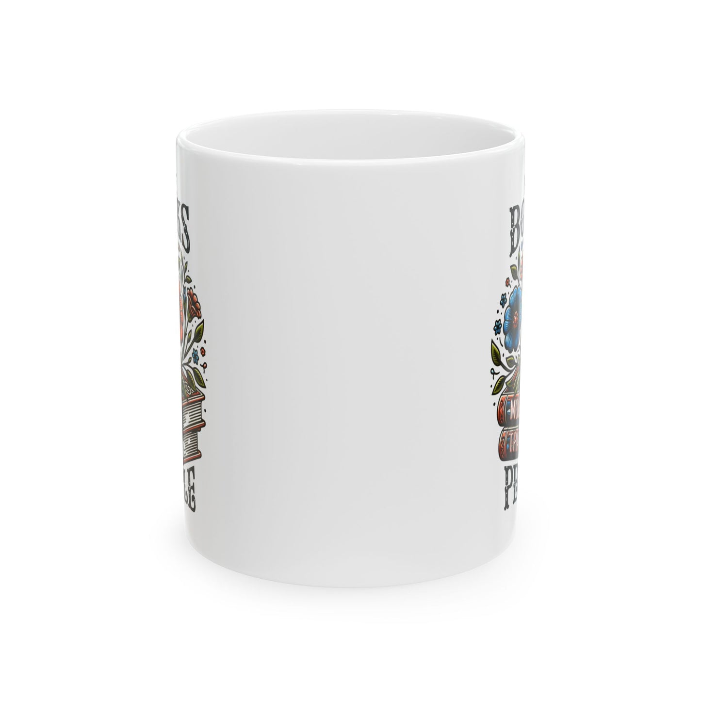 Books More Than People Ceramic Mug