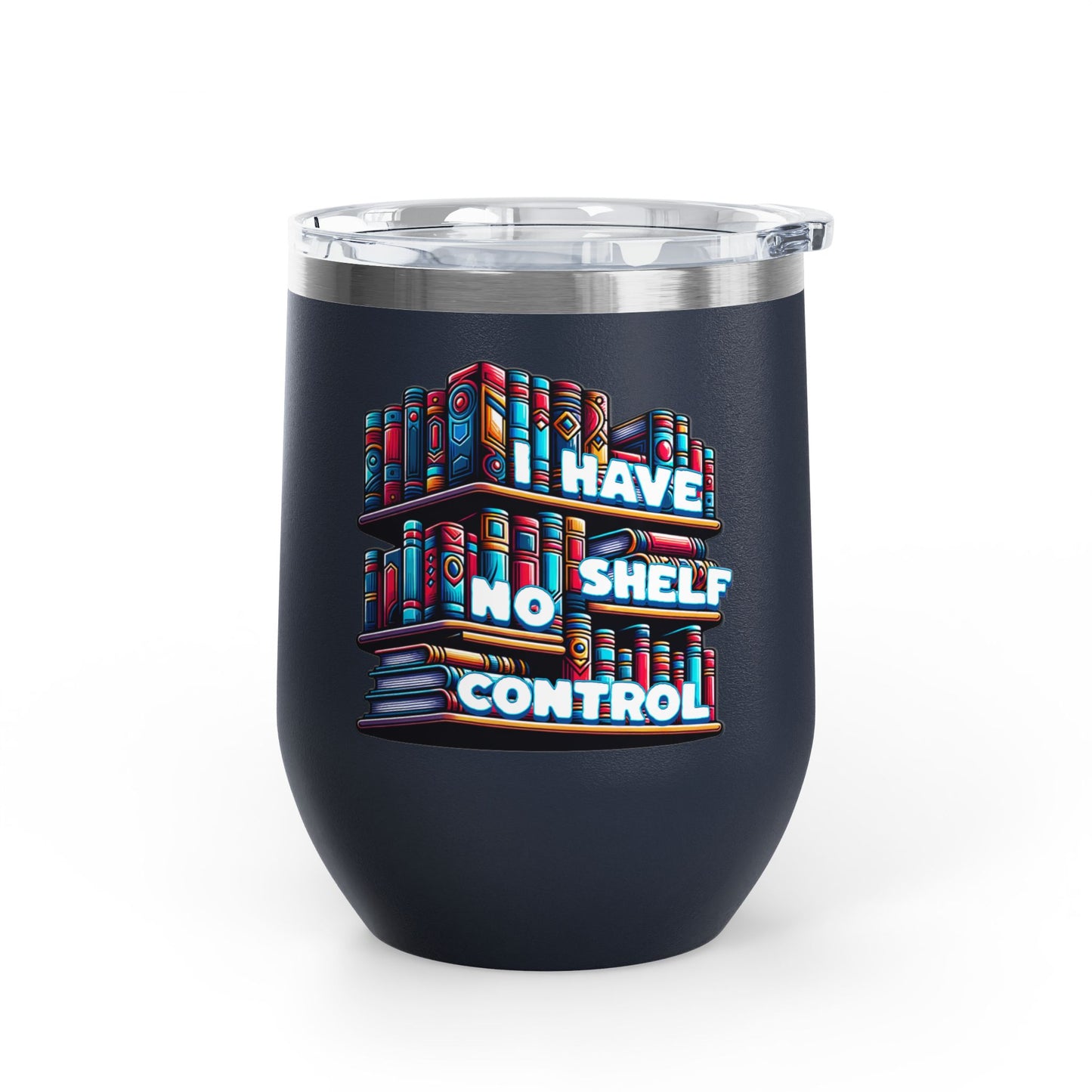 No Shelf Control 12oz Insulated Wine Tumbler