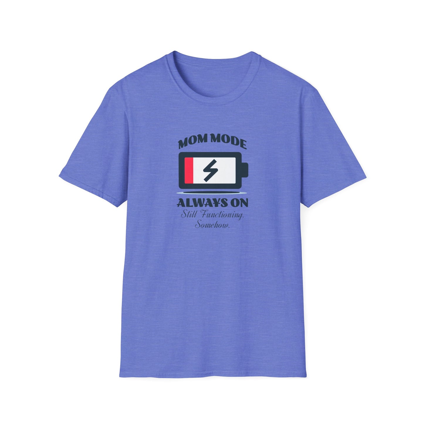 Mom Mode Unisex T-Shirt