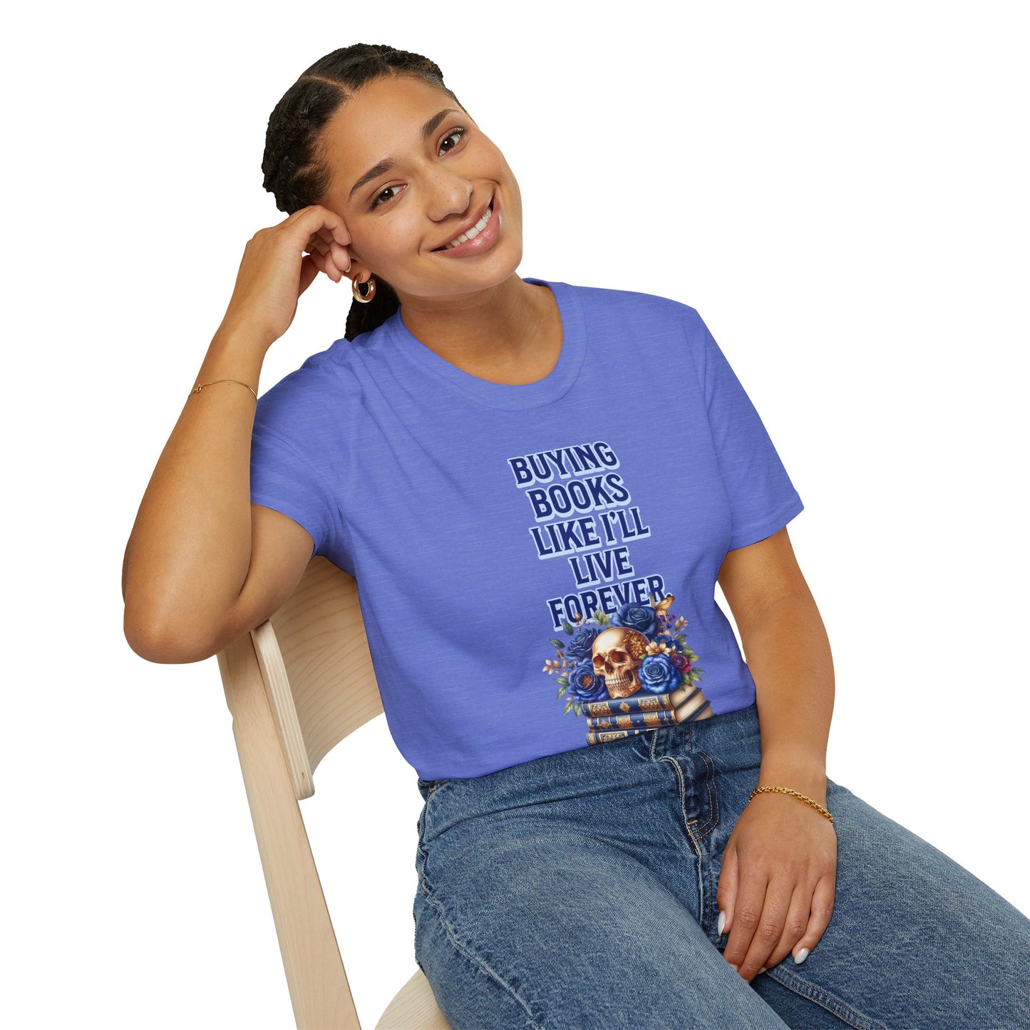 Buying Books Like I’ll Live Forever Unisex Graphic T-Shirt