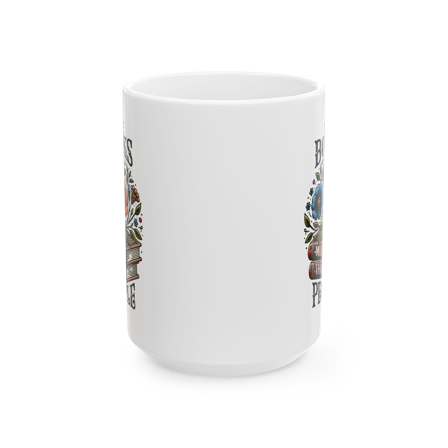 Books More Than People Ceramic Mug