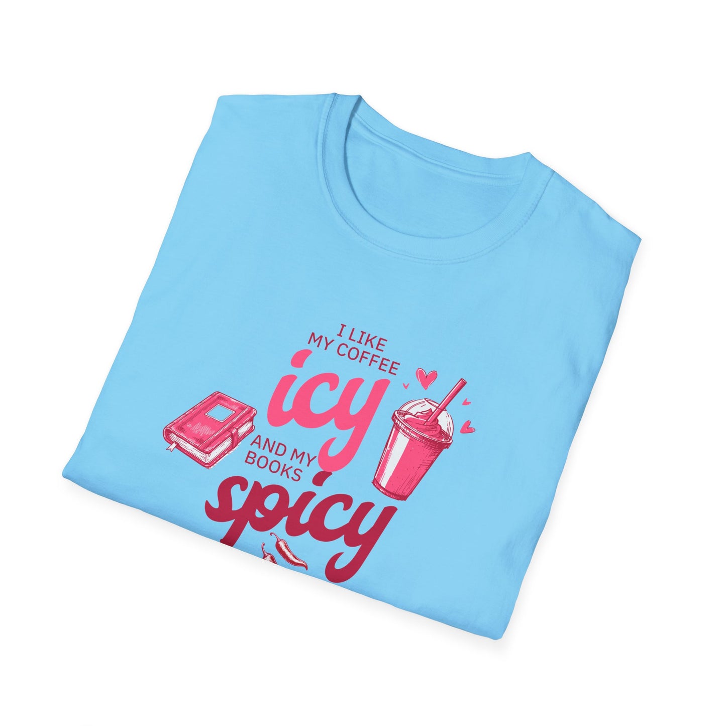 Icy Coffee & Spicy Book Lover Unisex T-Shirt
