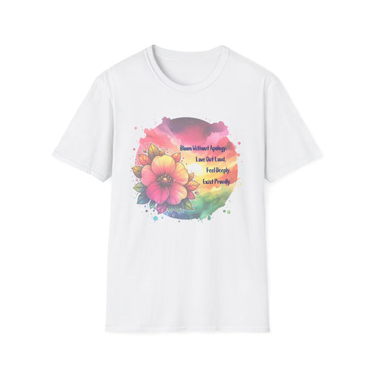 Bloom without Apology Unisex Graphic T-Shirt