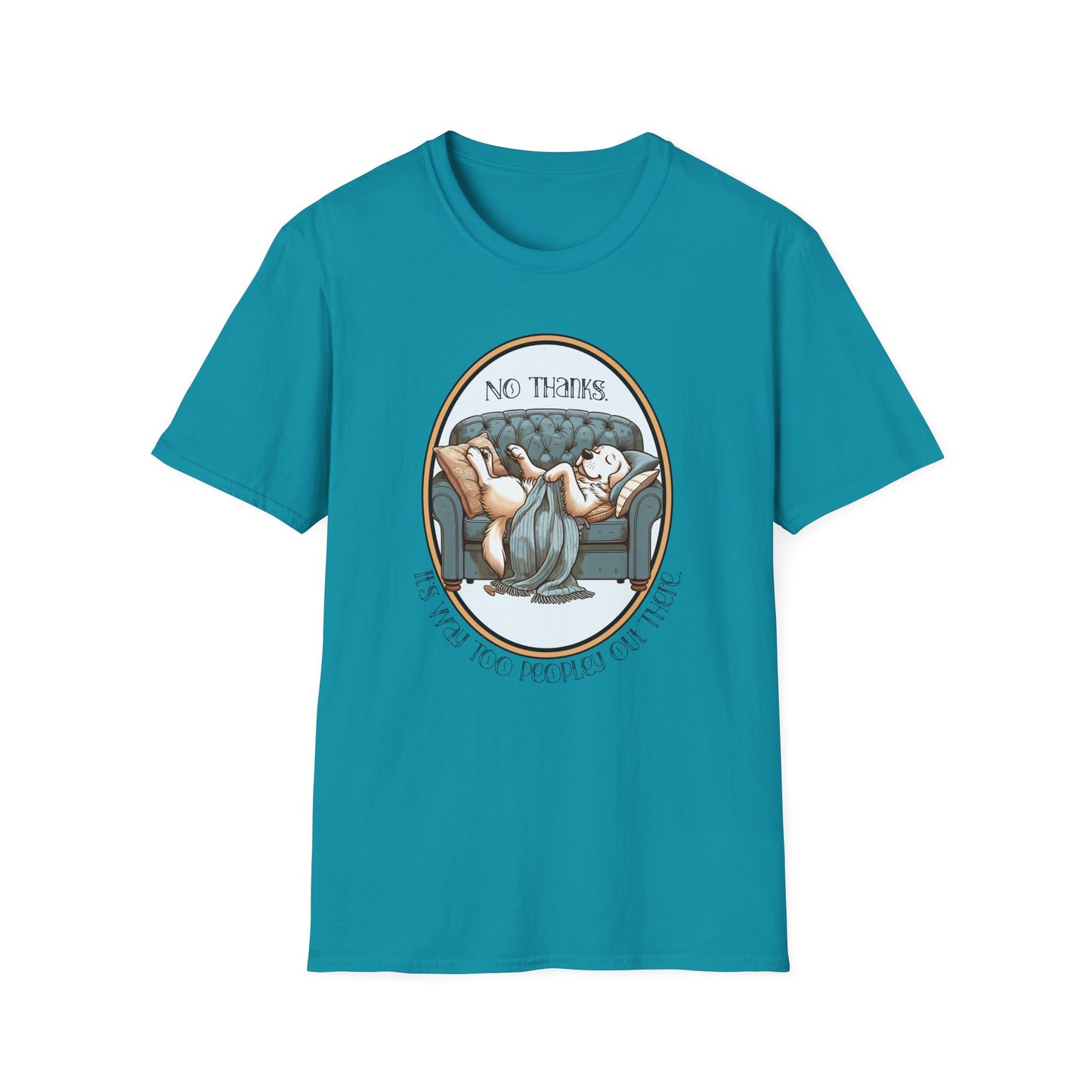 Way Too Peopley Out There Unisex Graphic T-Shirt