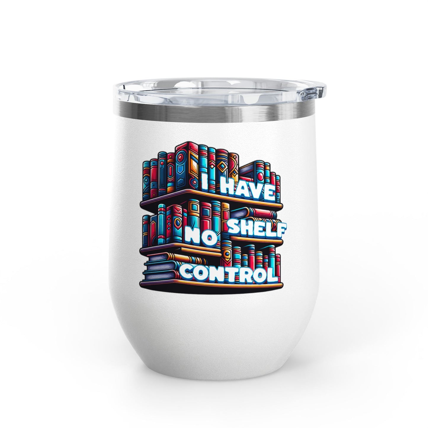 No Shelf Control 12oz Insulated Wine Tumbler