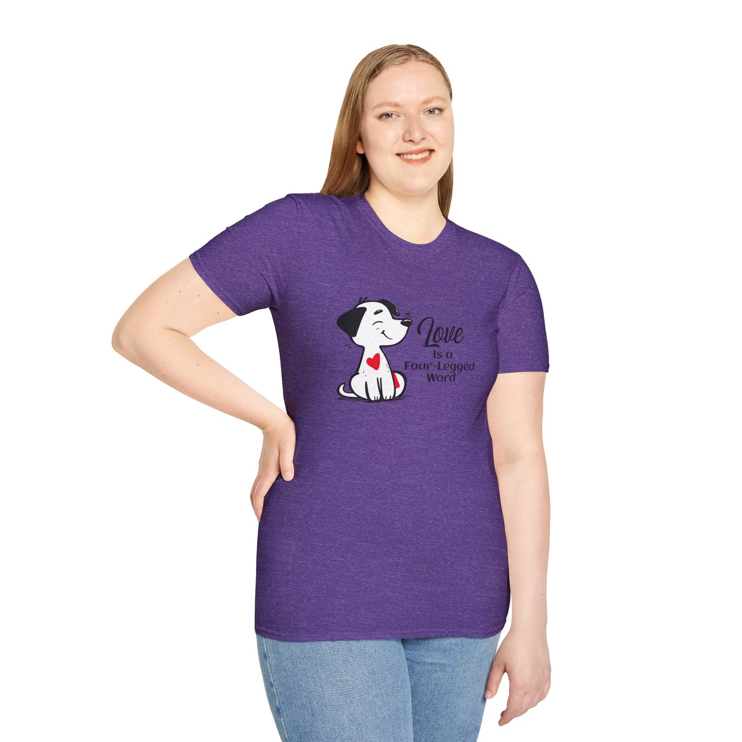 Love is a Four-Legged Word Unisex T-Shirt