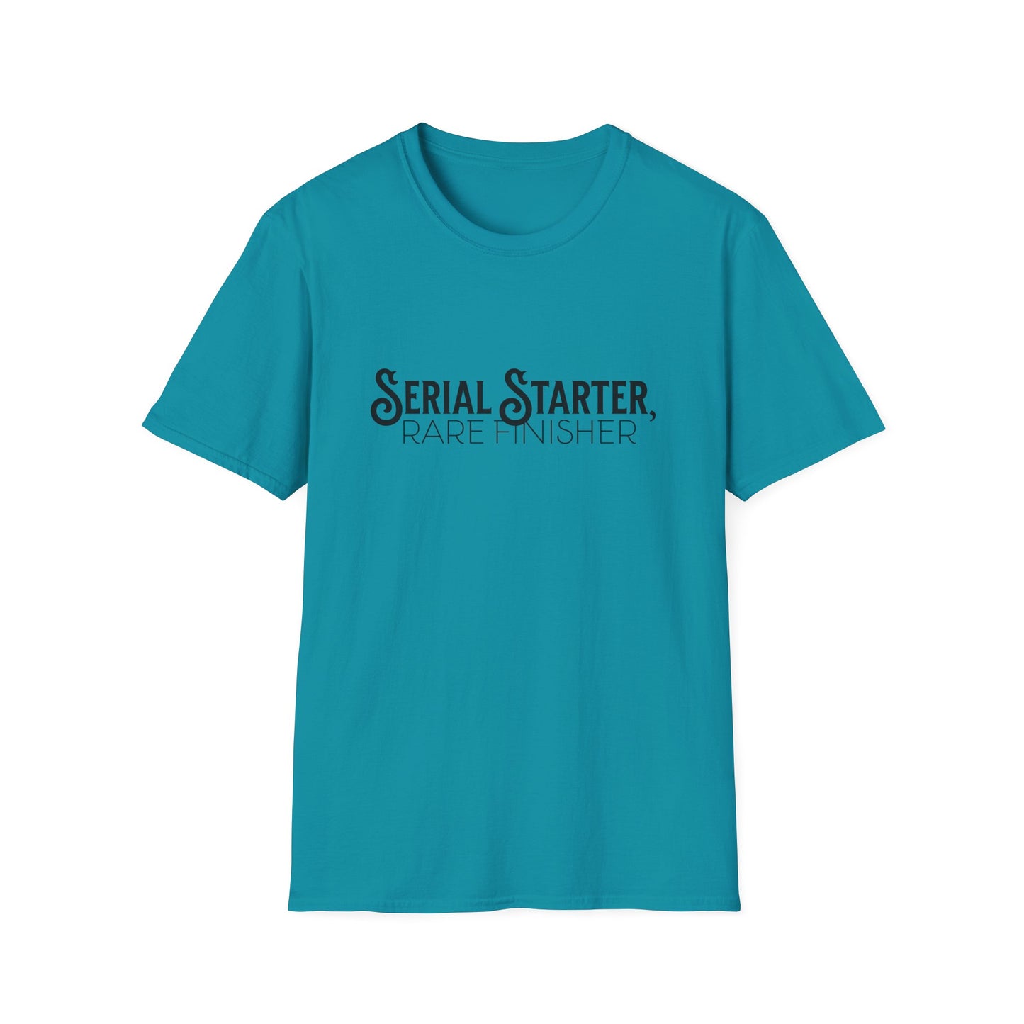 Serial Starter, Rare Finisher Unisex Graphic T-Shirt