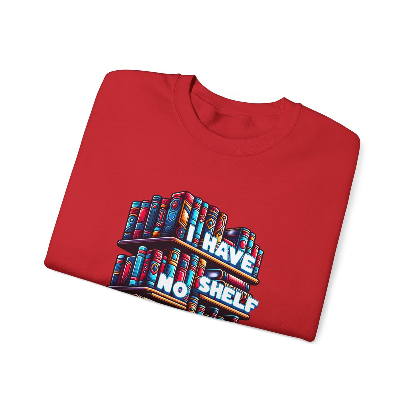 No Shelf Control Crewneck Sweatshirt