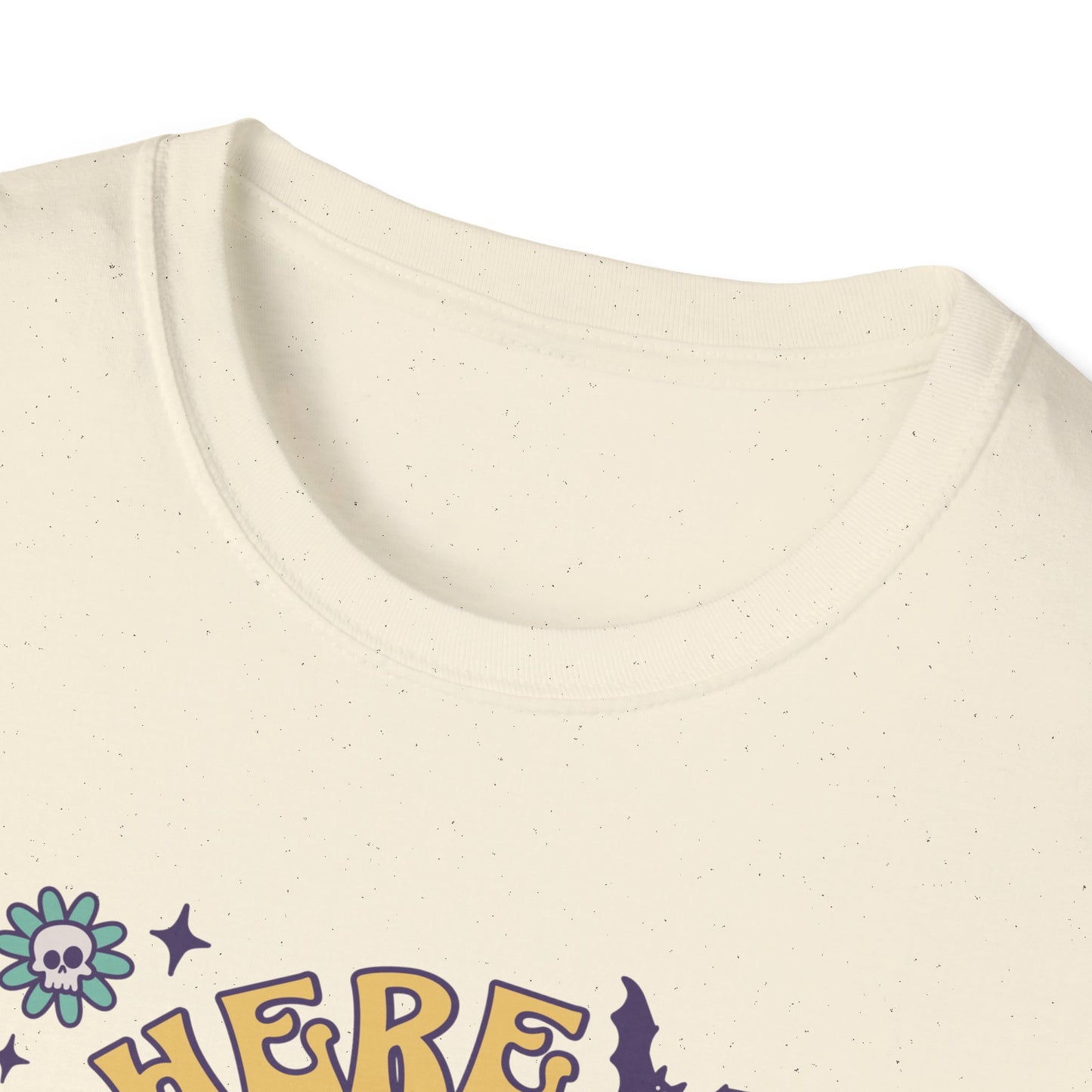 Here for the Boos Unisex Graphic T-Shirt