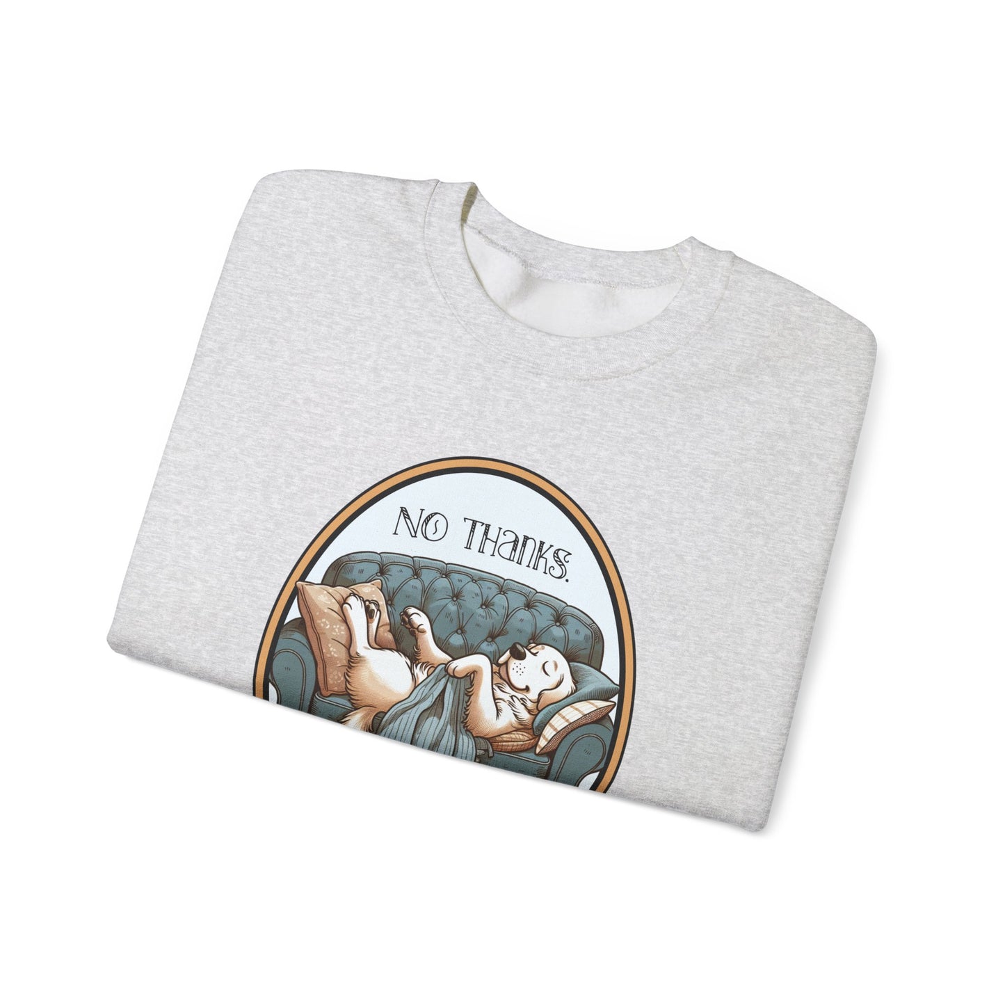 No Thanks Unisex Crewneck Sweatshirt