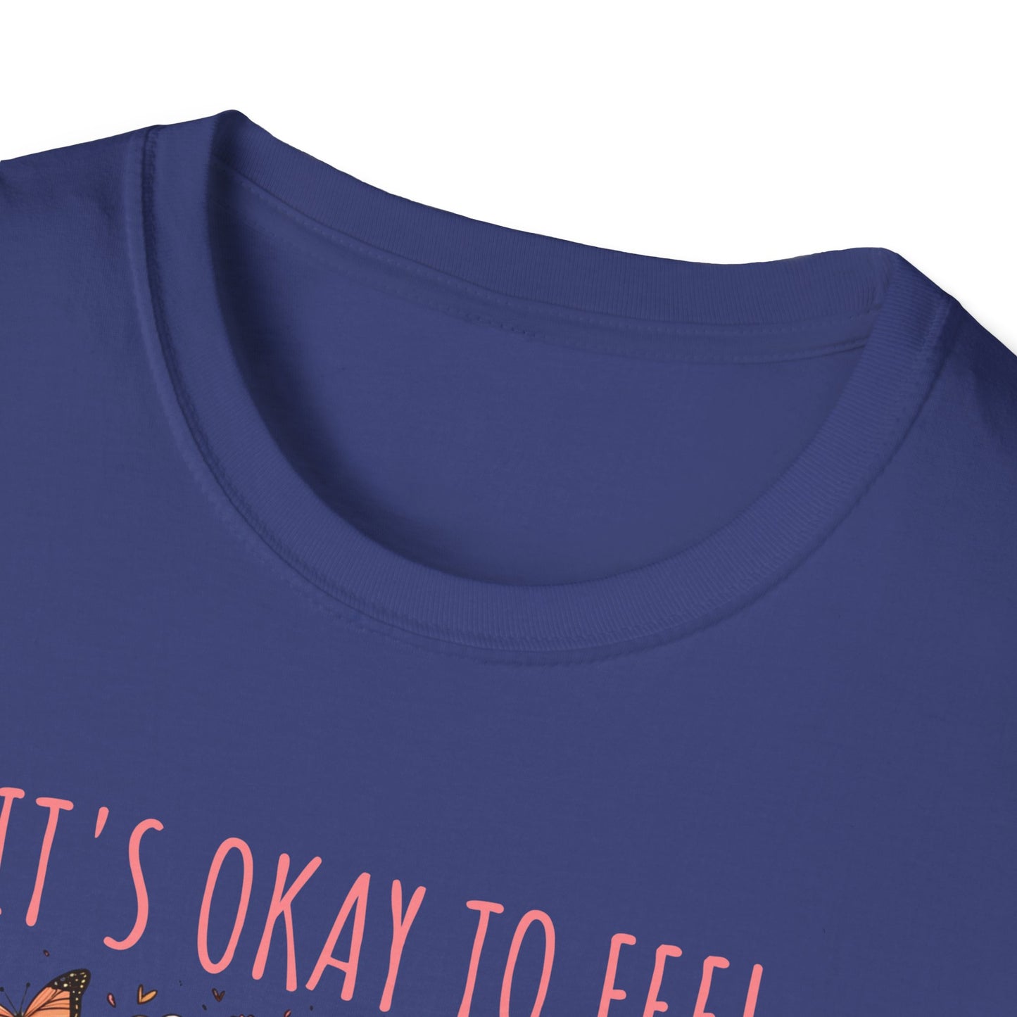 It's Okay to Feel All the Feels Unisex Graphic T-Shirt