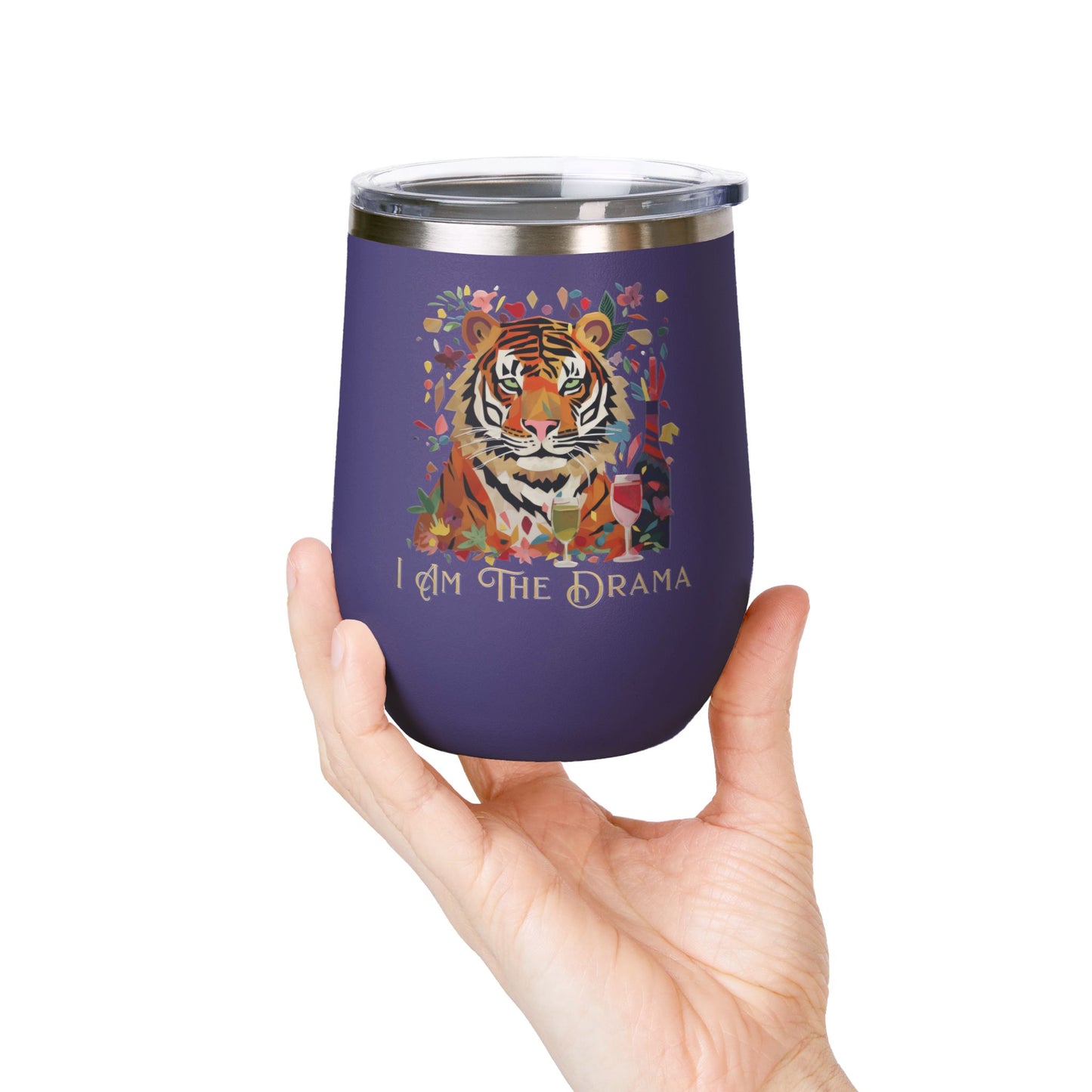 I Am The Drama Tiger 12oz Insulated Wine Tumbler