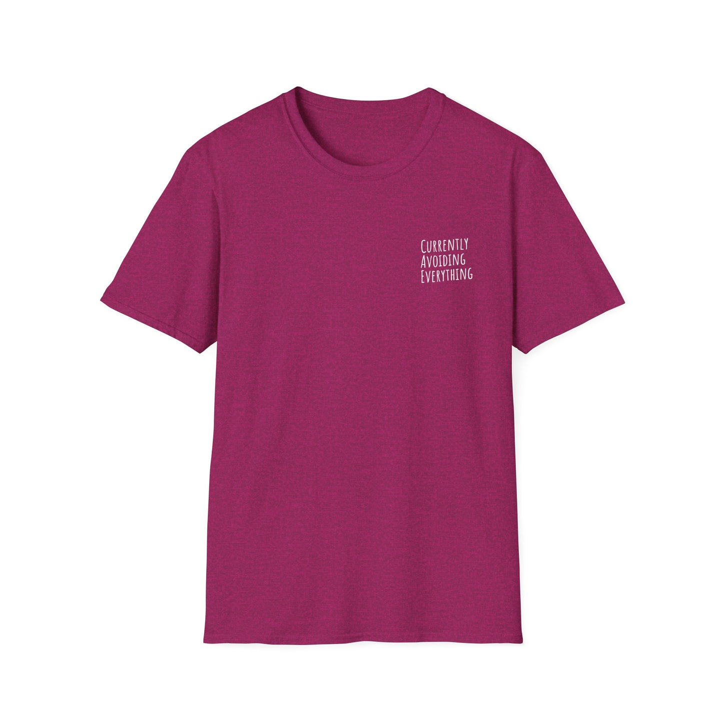 Currently Avoiding Everything Unisex T-Shirt