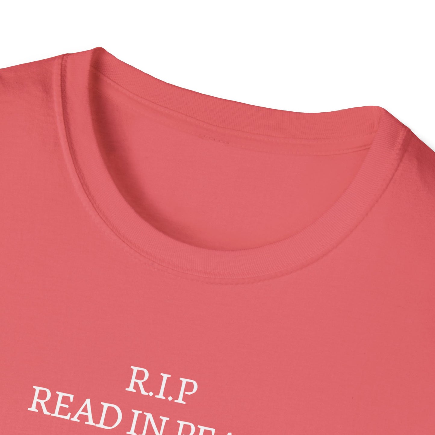 RIP Read in Peace Unisex Graphic T-Shirt