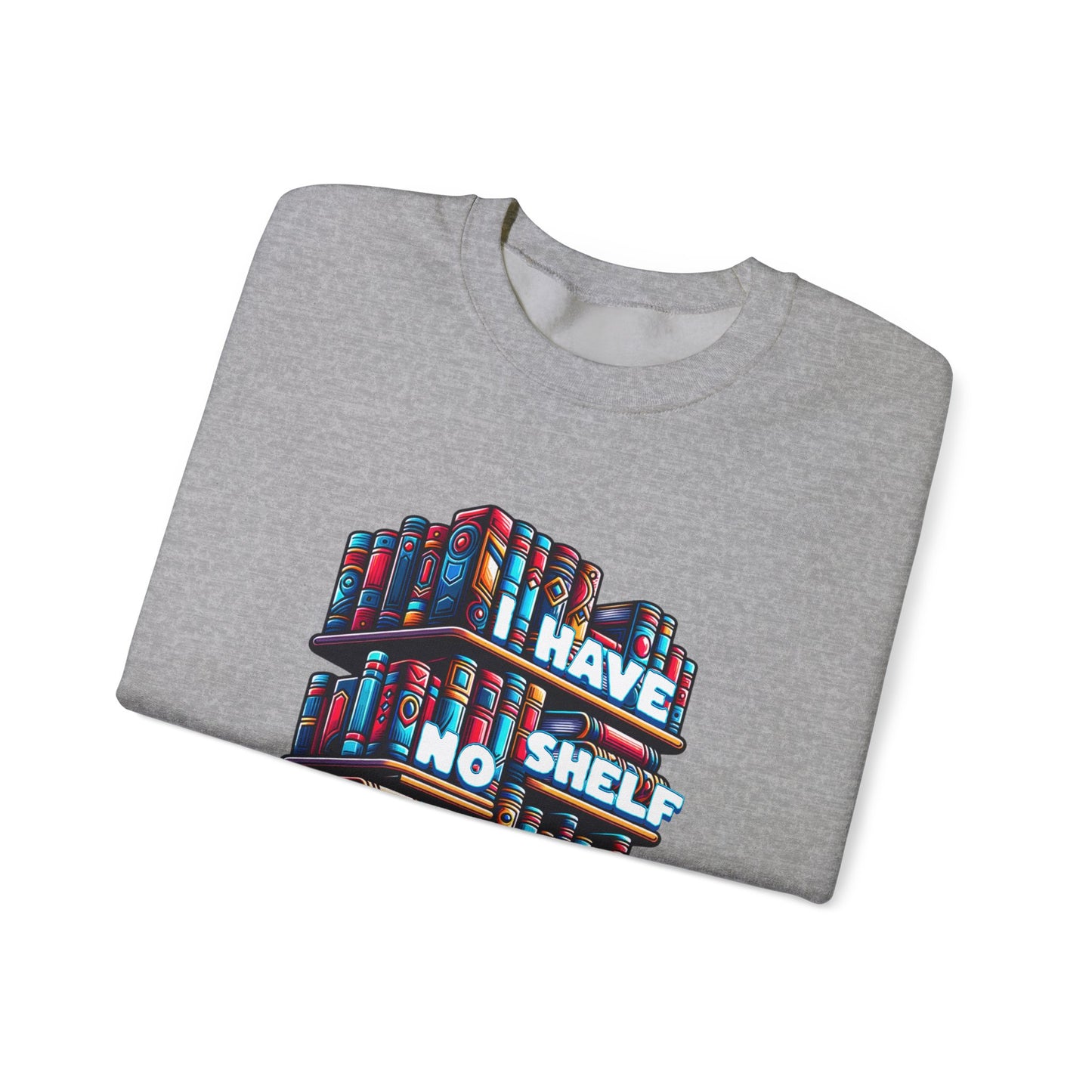 No Shelf Control Crewneck Sweatshirt