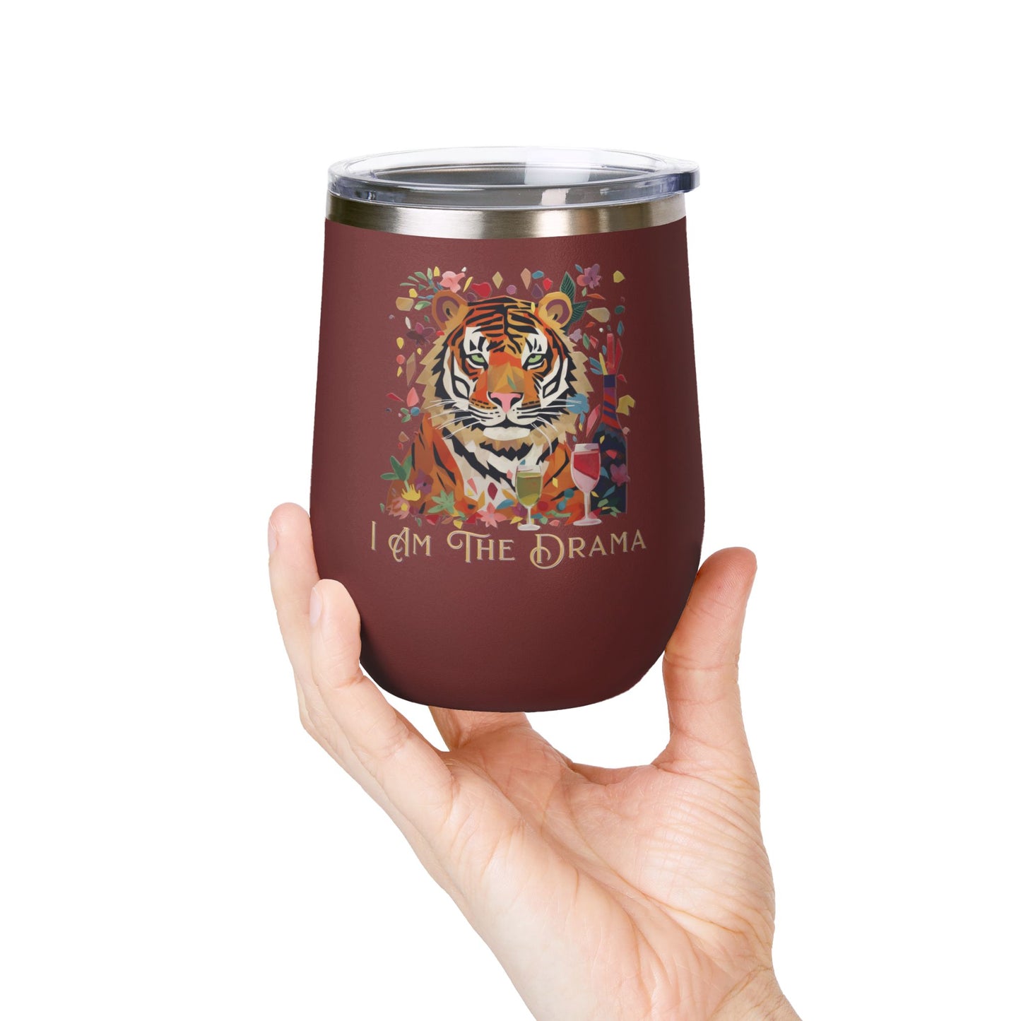 I Am The Drama Tiger 12oz Insulated Wine Tumbler