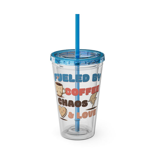 Fueled by Coffee, Chaos & Love 16oz Insulated Tumbler with Straw