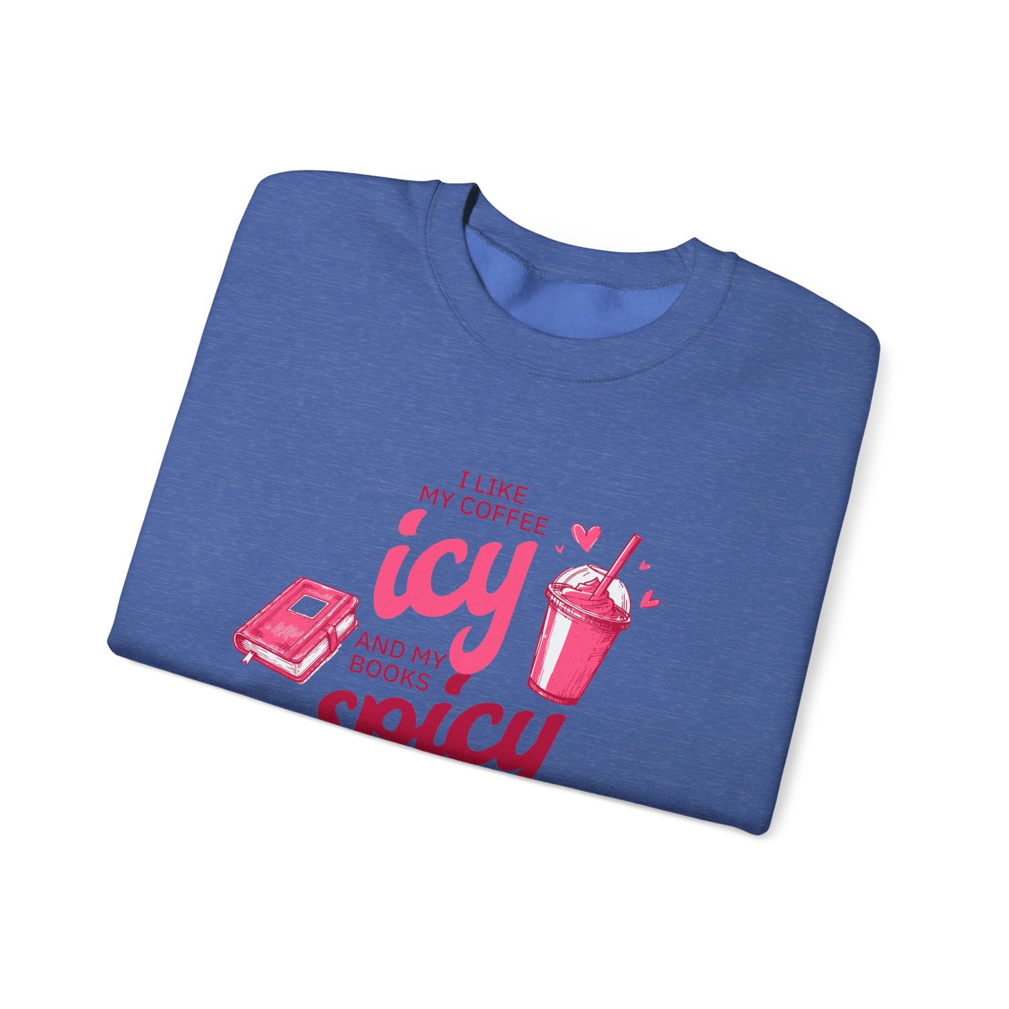 Icy Coffee Spicy Books Unisex Crewneck Sweatshirt