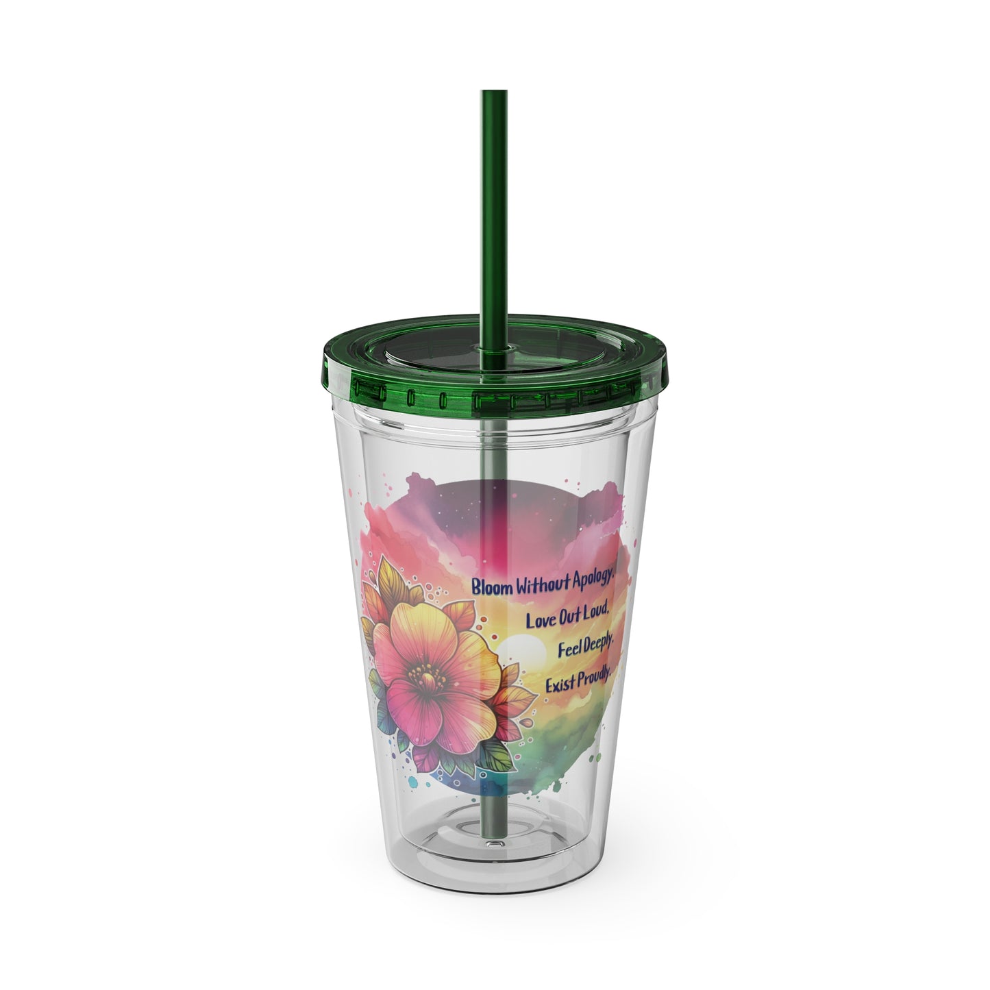 Bloom Without Apology 16oz. Insulated Tumbler with Straw