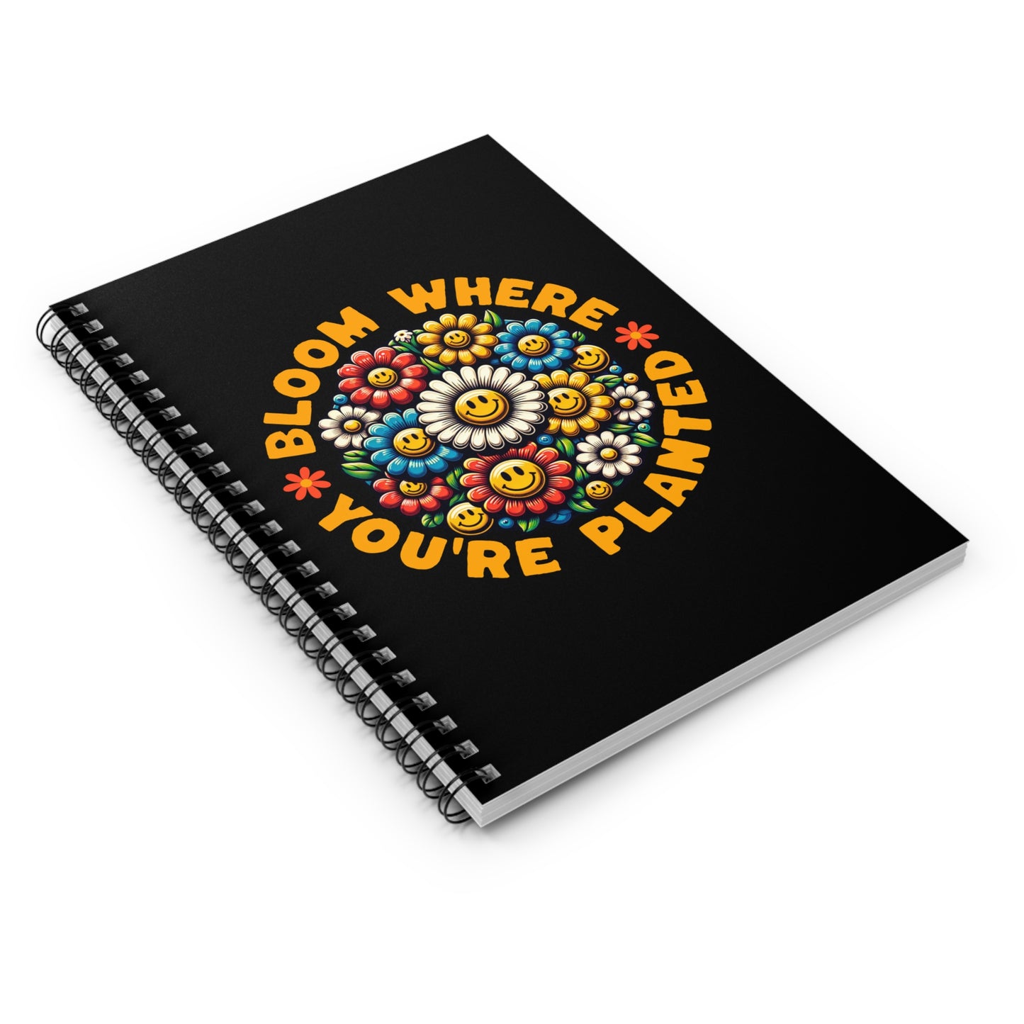 Bloom Where You're Planted Spiral Journal Notebook