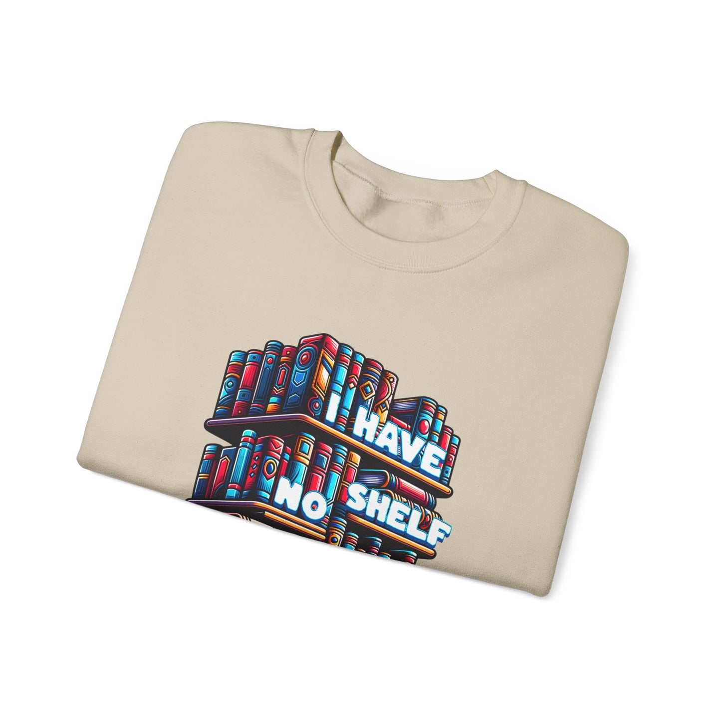 No Shelf Control Crewneck Sweatshirt