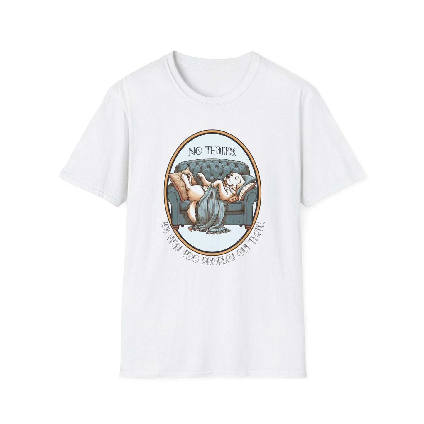 Way Too Peopley Out There Unisex Graphic T-Shirt
