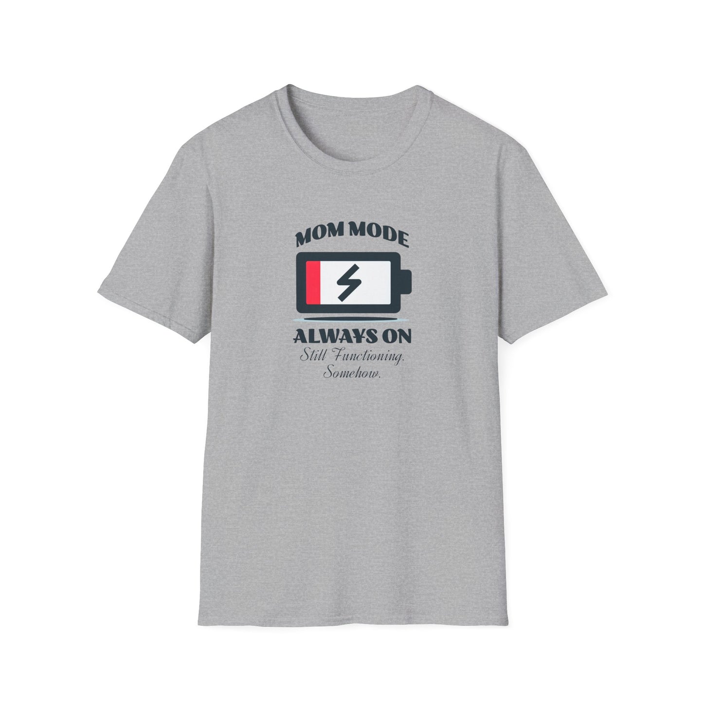 Mom Mode Unisex T-Shirt