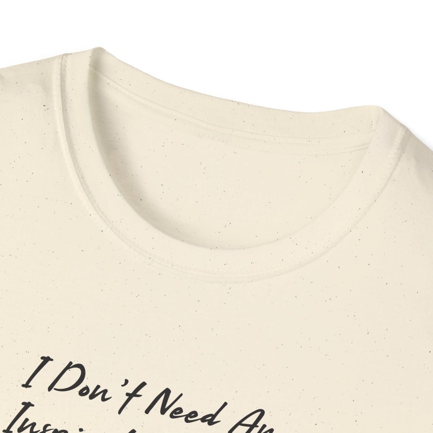 I Don’t Need an Inspirational Quote, I Need Coffee Unisex Graphic T-Shirt