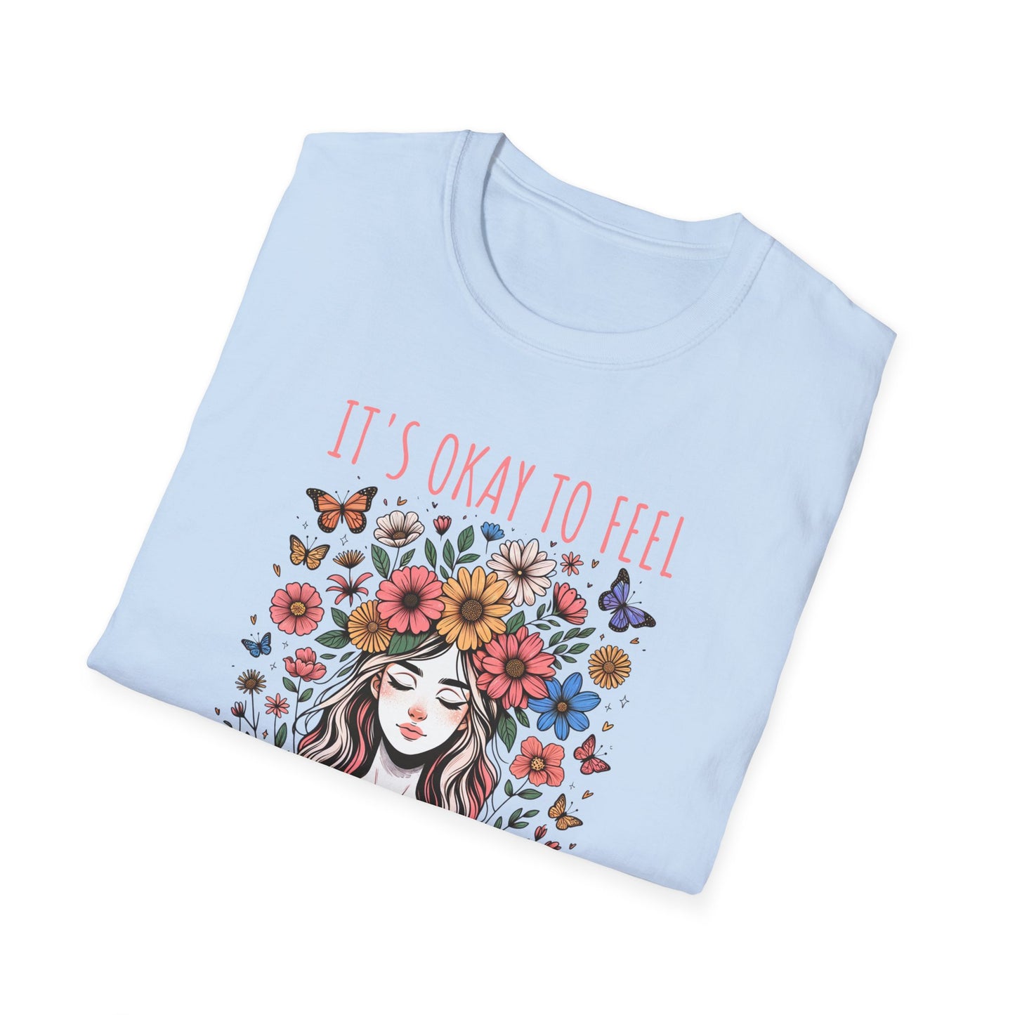 It's Okay to Feel All the Feels Unisex Graphic T-Shirt