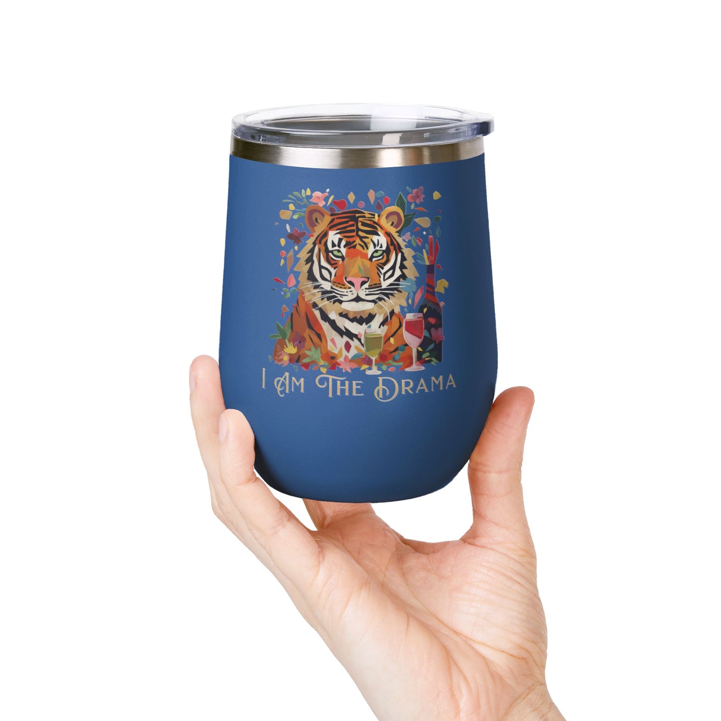 I Am The Drama Tiger 12oz Insulated Wine Tumbler