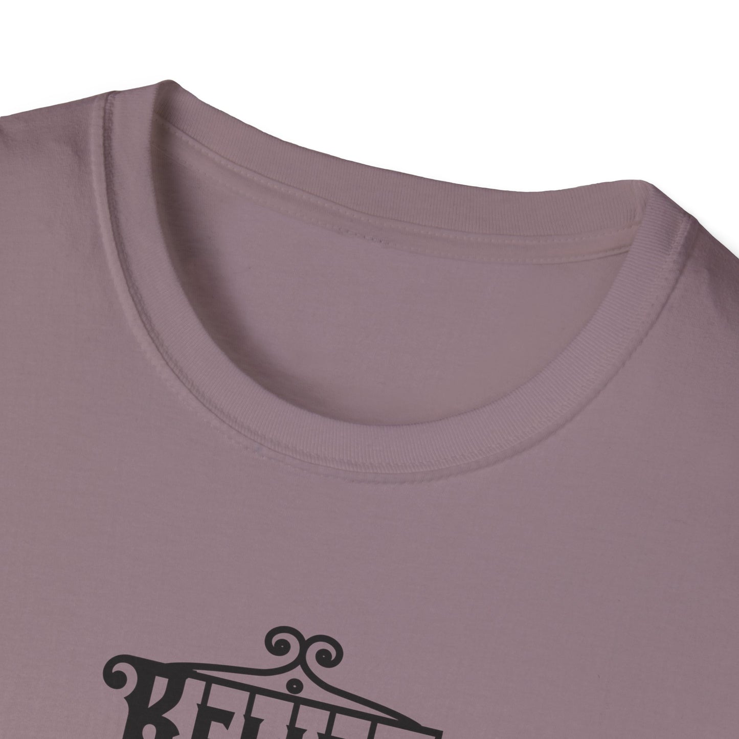Believe Nothing You Hear Unisex Graphic T-Shirt