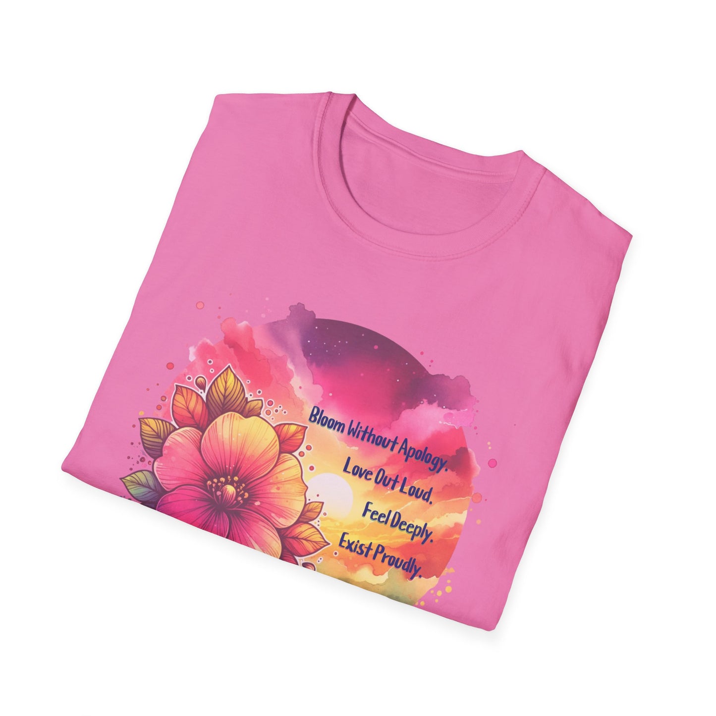 Bloom without Apology Unisex Graphic T-Shirt