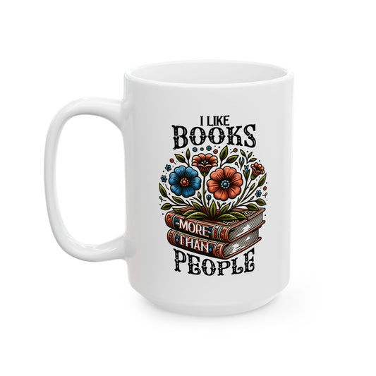 Books More Than People Ceramic Mug