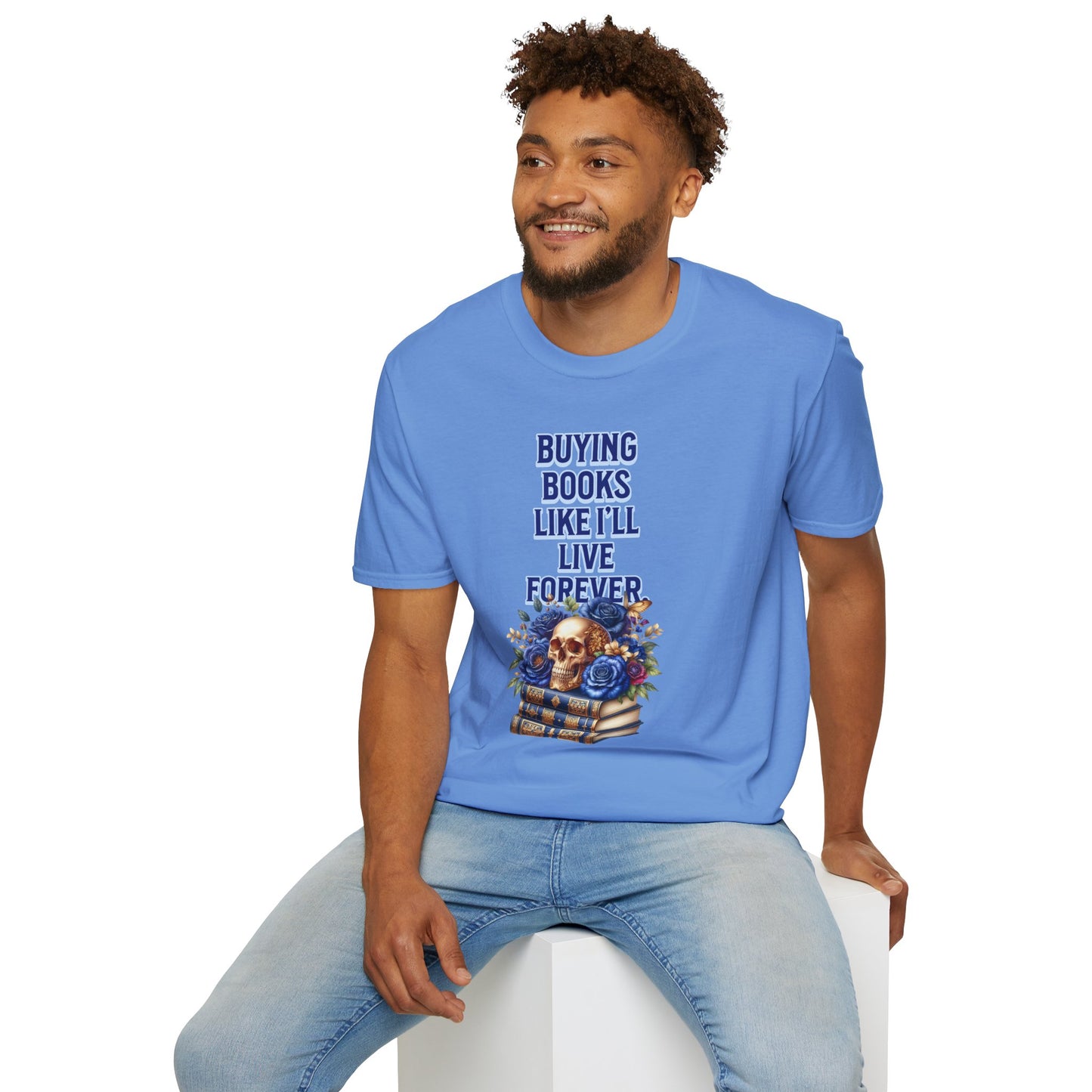 Buying Books Like I’ll Live Forever Unisex Graphic T-Shirt