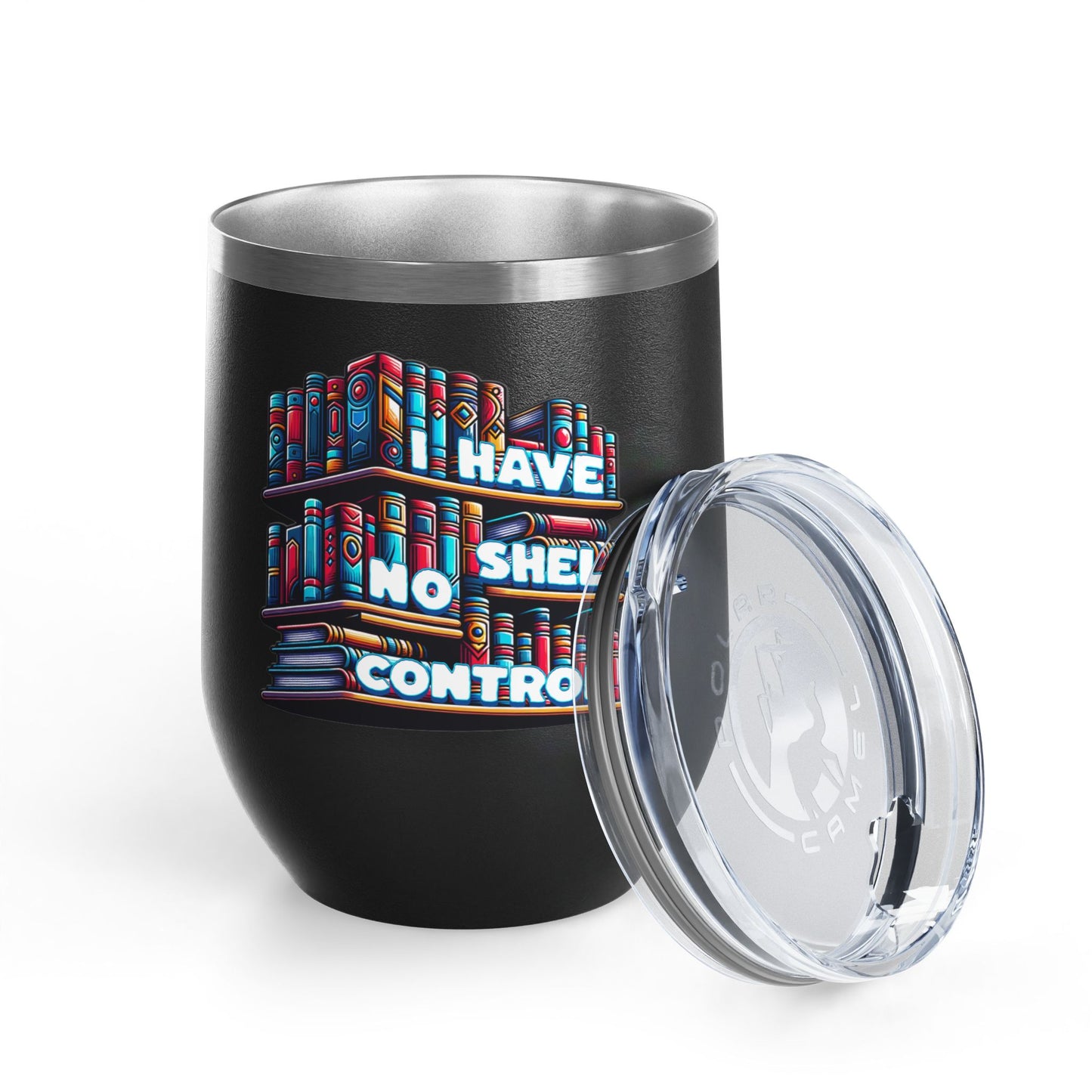 No Shelf Control 12oz Insulated Wine Tumbler