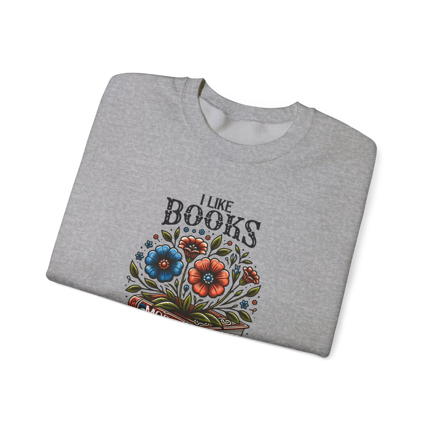 Books More Than People Crewneck Sweatshirt
