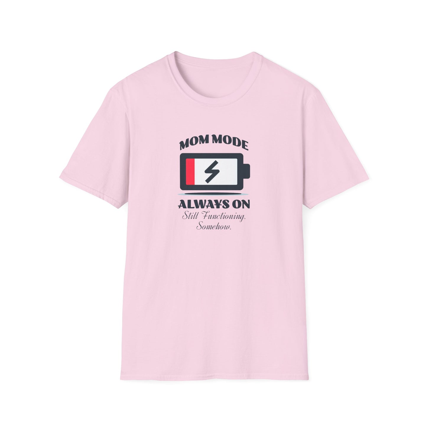 Mom Mode Unisex T-Shirt