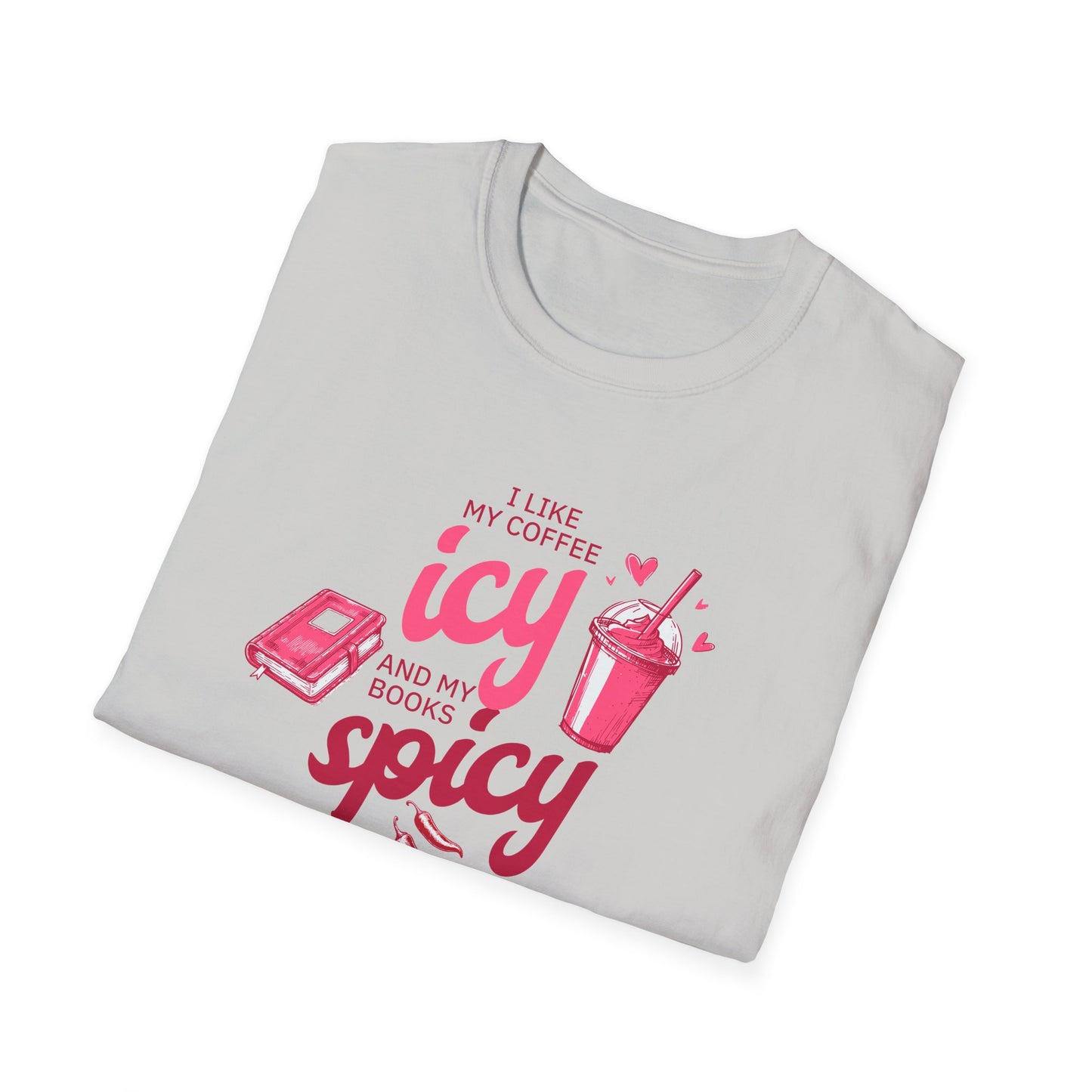 Icy Coffee & Spicy Book Lover Unisex T-Shirt