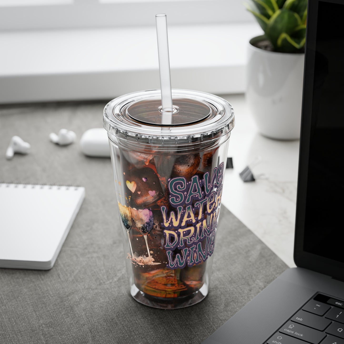 Save Water Drink Wine 16oz Insulated Tumbler with Straw