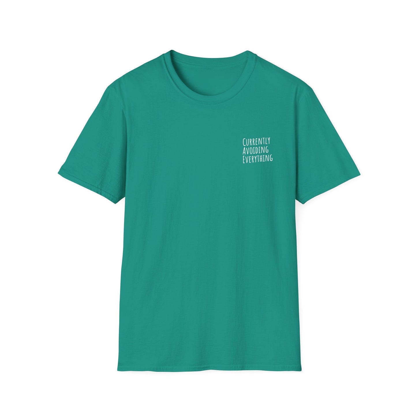 Currently Avoiding Everything Unisex T-Shirt